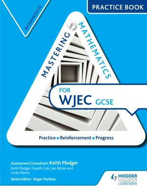 Mastering Mathematics for WJEC GCSE Practice Book