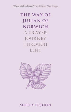 The Way of Julian of Norwich