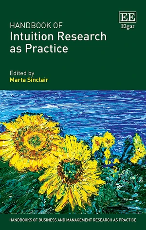 Handbook of Intuition Research as Practice