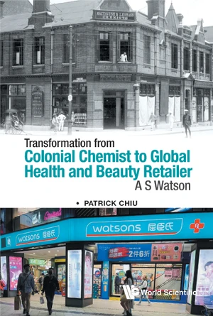 Transformation From Colonial Chemist To Global Health And Beauty Retailer