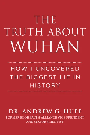 The Truth about Wuhan