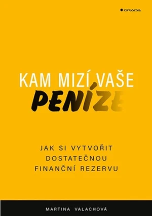 Kam mizí vaše peníze - Martina Valachová