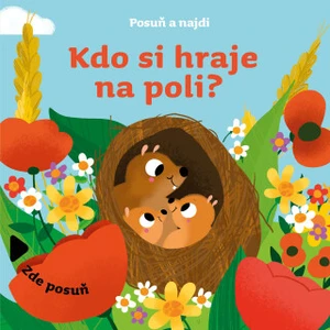 Posuň a najdi: Kdo si hraje na poli?