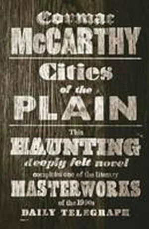 Cities of the Plain - Cormac McCarthy