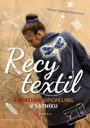 Recy textil - Tereza Vydrová Škarková - e-kniha