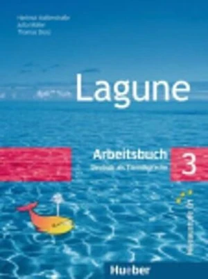 Lagune 3: Arbeitsbuch - Hartmut Aufderstraße, Jutta Müller, Thomas Storz