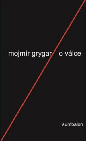 O válce - Mojmír Grygar