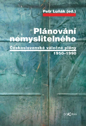 Plánování nemyslitelného - Petr Luňák - e-kniha