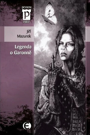 Legenda o Garonně - Jiří Mazurek