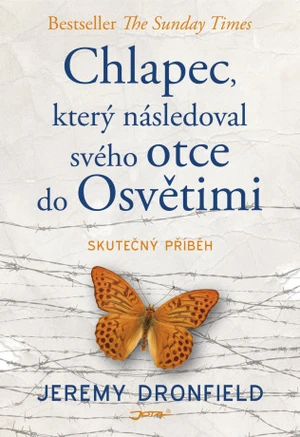 Chlapec, který následoval svého otce do Osvětimi - Jeremy Dronfield - e-kniha