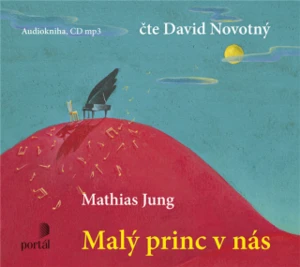 Malý princ v nás - Mathias Jung - audiokniha