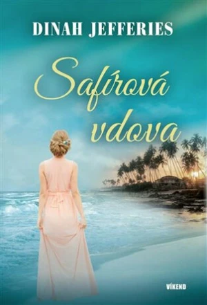 Safírová vdova - Dinah Jefferies