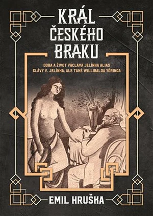 Král českého braku - Emil Hruška