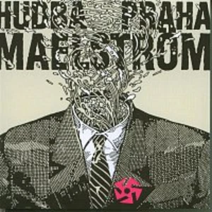 Hudba Praha – Maelstrom CD