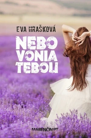 Nebo vonia tebou - Eva Hrašková