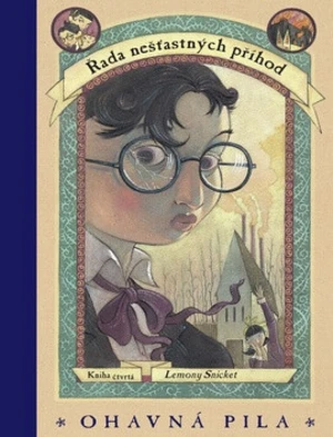 Ohavná pila - Lemony Snicket