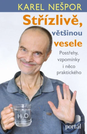 Střízlivě, většinou vesele - Karel Nešpor - e-kniha