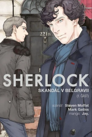 Sherlock Skandál v Belgrávii - Mark Gatiss, Steven Moffat