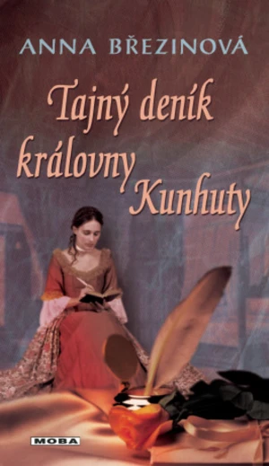 Tajný deník královny Kunhuty - Anna Březinová - e-kniha