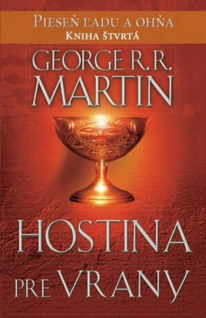 Hostina pre vrany - George R.R. Martin