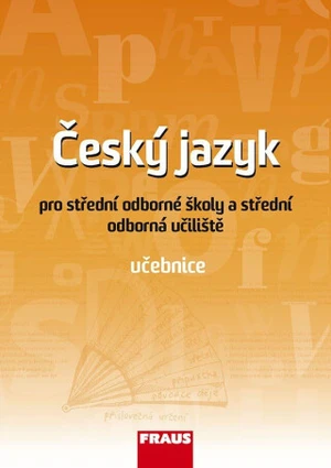 Český jazyk pro SOŠ a SOU - Učebnice - Ivo Martinec