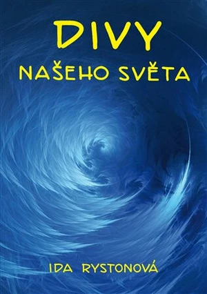 Divy našeho světa - Ida Rystonová