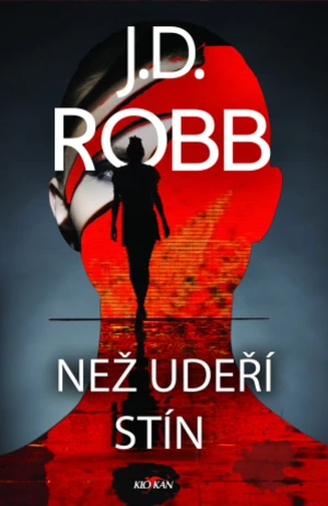 Než udeří stín - J.D. Robb - e-kniha