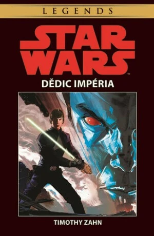 STAR WARS Dědic Impéria - Timothy Zahn