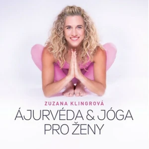 Ájurvéda & jóga pro ženy - Zuzana Klingrová