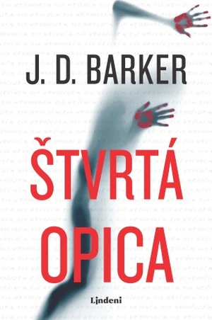 Štvrtá opica - J. D. Barker - e-kniha