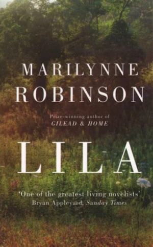 Lila - Robinson Marilynne