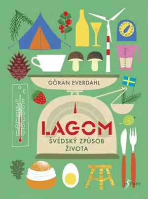 Lagom Švédský způsob života - Göran Everdahl