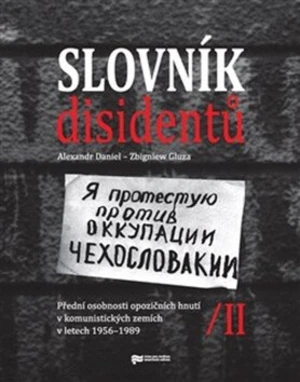 Slovník disidentů II. - Alexandr Daniel, Zbigniew Gluza