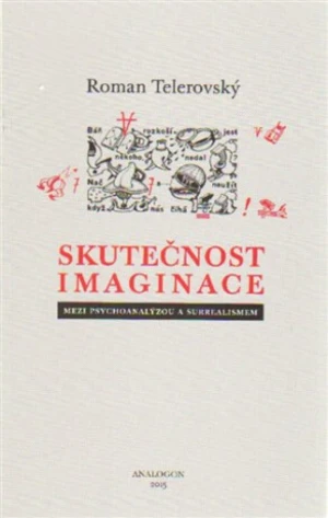 Skutečnost imaginace - Roman Telerovský