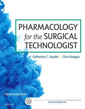 Pharmacology for the Surgical Technologist - E-Book