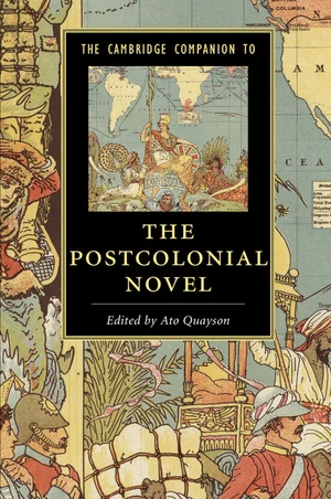 The Cambridge Companion to the Postcolonial Novel