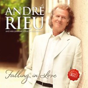 André Rieu, Johann Strauss Orchestra – Falling In Love