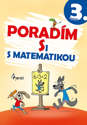 Poradím si s matematikou 3 (pro 3.ročník ZŠ)