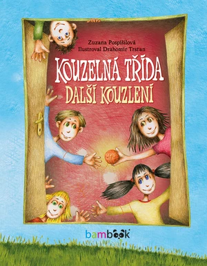 Kouzelná třída – další kouzlení, Pospíšilová Zuzana