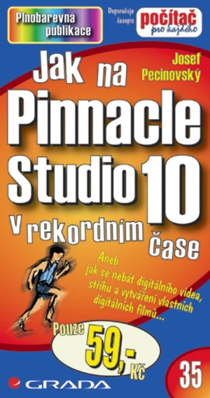 E-kniha: Jak na Pinnacle Studio 10 od Pecinovský Josef