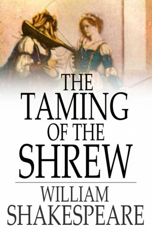 The Taming of the Shrew