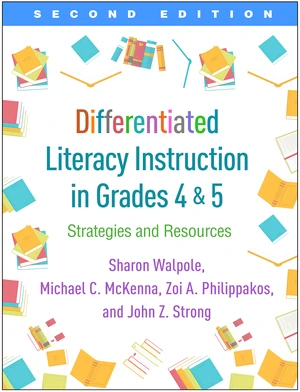 Differentiated Literacy Instruction in Grades 4 and 5