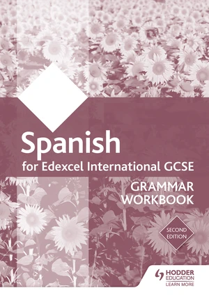 Edexcel International GCSE Spanish Grammar Workbook Second Edition