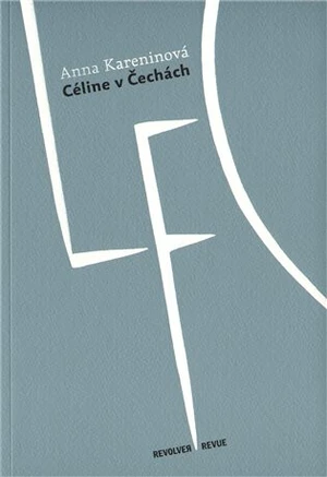 Céline v Čechách - Anna Kareninová