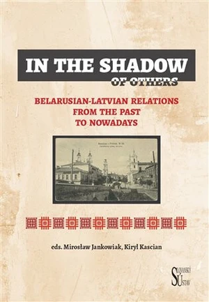 In the Shadow of Others - Mirosław Jankowiak, Kiryl Kascian