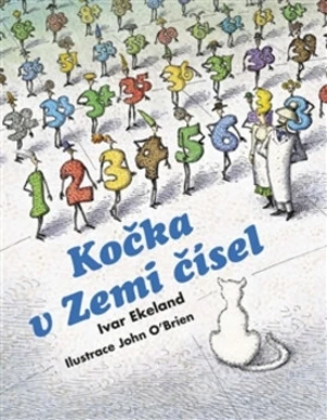 Kočka v Zemi čísel - Ivar Ekeland, John O´Brien