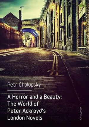 A Horror and a Beauty - Petr Chalupský