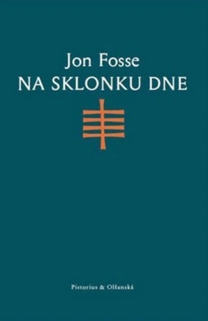 Na sklonku dne - Jon Fosse