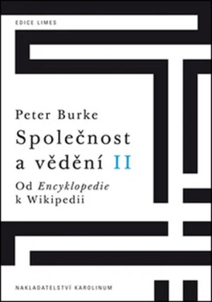 Společnost a vědění II. - Peter Burke