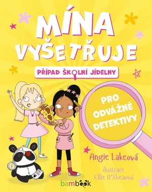 Mína vyšetřuje - Případ školní jídelny, Lakeová Angie